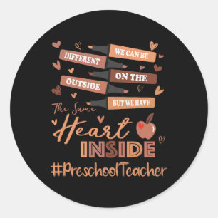 Preschool Teacher We Can Be Different Black Histor Classic Round Sticker