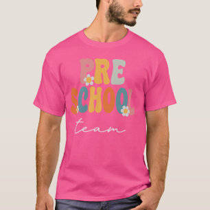 Preschool Team Groovy Back to School Cute Teachers T-Shirt