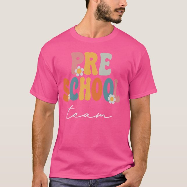 Preschool Team Groovy Back to School Cute Teachers T-Shirt (Front)