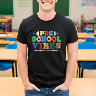 Preschool Vibes Back To School Teacher Students T-Shirt