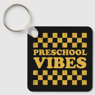 Preschool Vibes First Day of School Key Ring