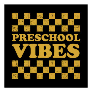 Preschool Vibes First Day of School Poster