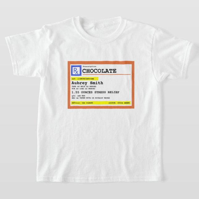 Prescription Chocolate Personalised   T-Shirt (Laydown)