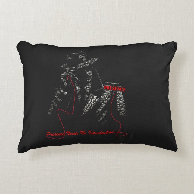 Presence Needs No Introduction Gentleman Ty... Decorative Cushion (Front)