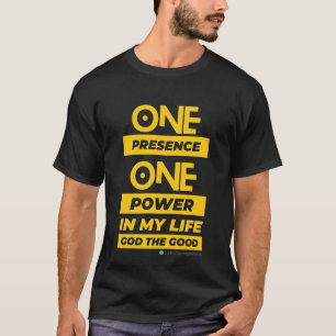 Presence & Power T-Shirt
