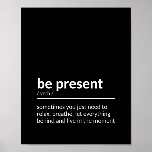 Present Moment Quote Poster (Front)