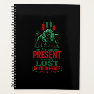 Present or Lost in Your Head Bull Trading Mindset Planner