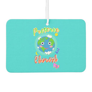 Preserve And Cherish Me Car Air Freshener