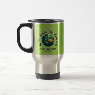 Preserve Our Forests. International Day of Forests Travel Mug