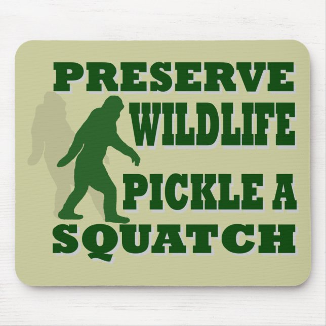 Preserve wildlife pickle a squatch mouse mat (Front)