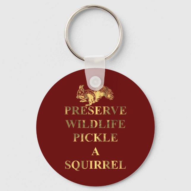 Preserve wildlife pickle a squirrel key ring (Front)