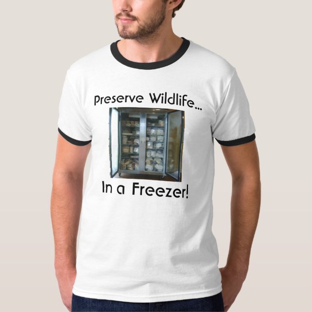Preserve Wildlife... T-Shirt (Front)