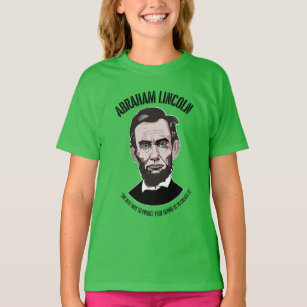 President Abraham Lincoln Quote Honest Abe T-Shirt