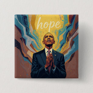 President Barack Obama and the Message of Hope 15 Cm Square Badge