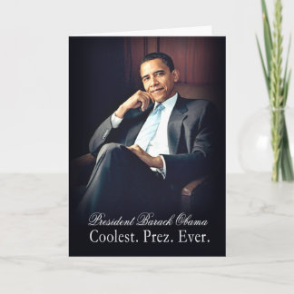 President Barack Obama - Coolest. Pray. Ever. Card
