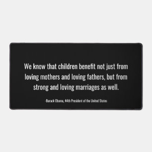 President Barack Obama Parenting Quote Desk Mat