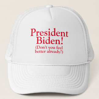 President Biden! Trucker Hat