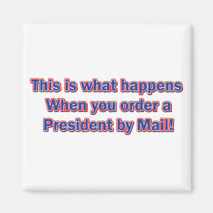 President-By-Mail Magnet