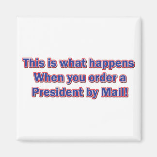 President-By-Mail Magnet