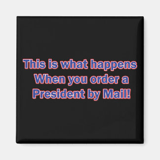 President-By-Mail Magnet