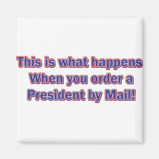 President-By-Mail Magnet