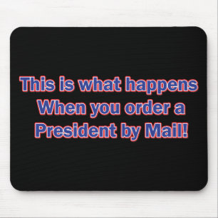President-By-Mail Mouse Mat