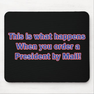 President-By-Mail Mouse Mat
