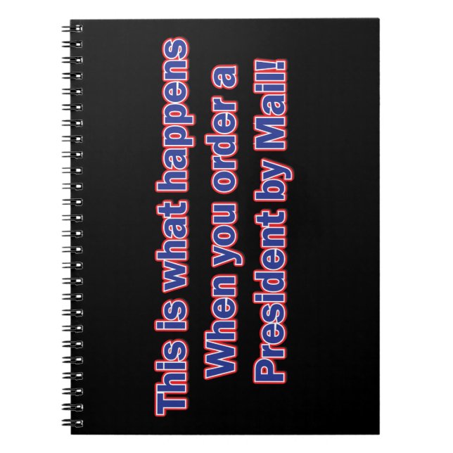President-By-Mail Notebook (Front)