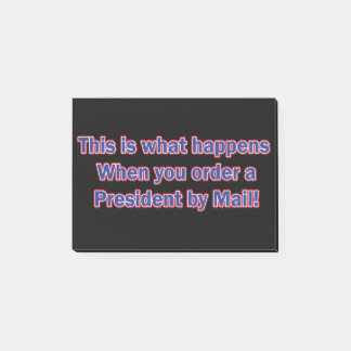 President-By-Mail Post-it Notes