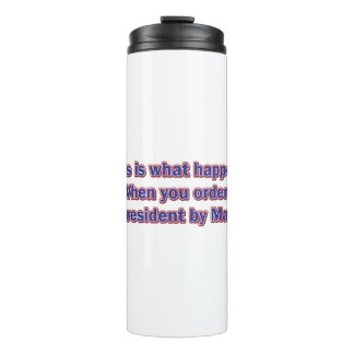 President-By-Mail Thermal Tumbler