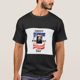 PRESIDENT DAY OF THE AMERICA T-Shirt