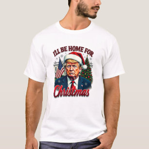 President Donald Trump Christmas Daddy's Home T-Shirt