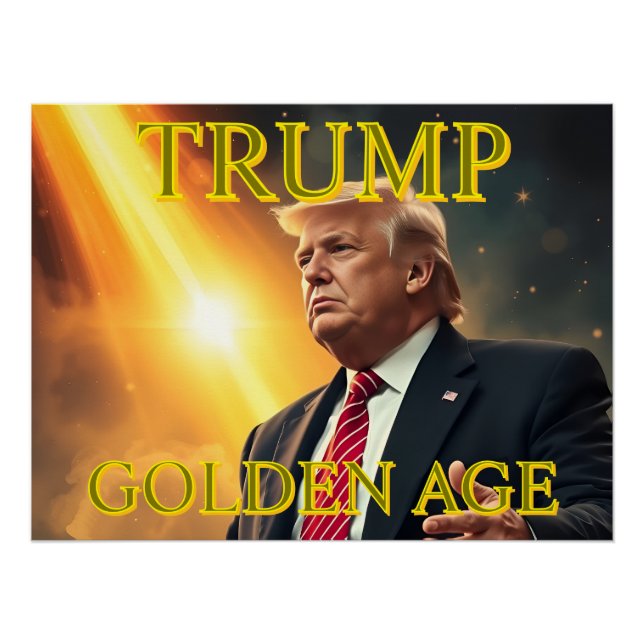 PRESIDENT DONALD TRUMP GOLDEN AGE POSTER (Front)