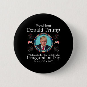 President Donald Trump Inauguration 2025 Memorabil 6 Cm Round Badge