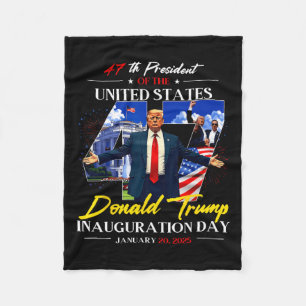 President Donald Trump Inauguration Day 2025 47th  Fleece Blanket