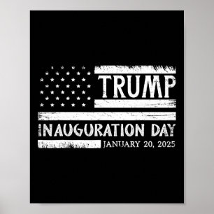 President Donald Trump Inauguration Day 2025 47th  Poster