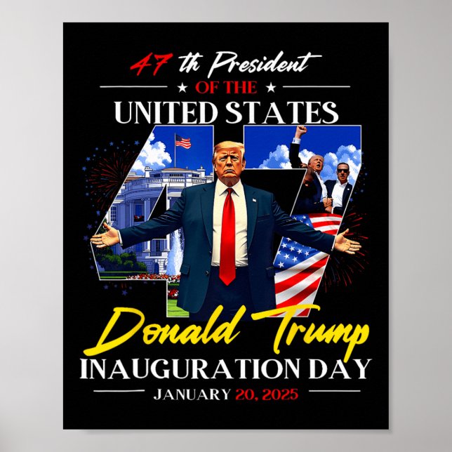 President Donald Trump Inauguration Day 2025 47th  Poster (Front)