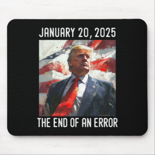 President Donald Trump Inauguration Day 2025 End O Mouse Mat
