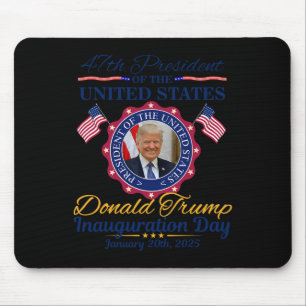 President Donald Trump Inauguration Day 2025 Memor Mouse Mat