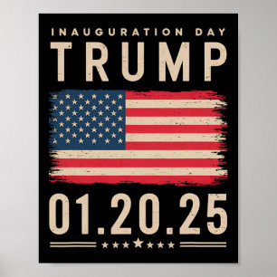 President Donald Trump Inauguration Day 2025 Memor Poster