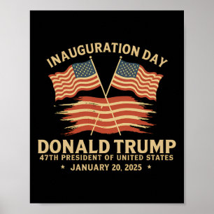 President Donald Trump Inauguration Day 2025 Memor Poster
