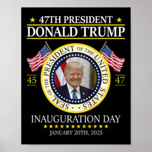 President Donald Trump Inauguration Day 2025 (on B Poster