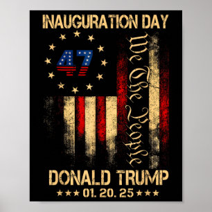 President Donald Trump Inauguration Day 2025 Poster