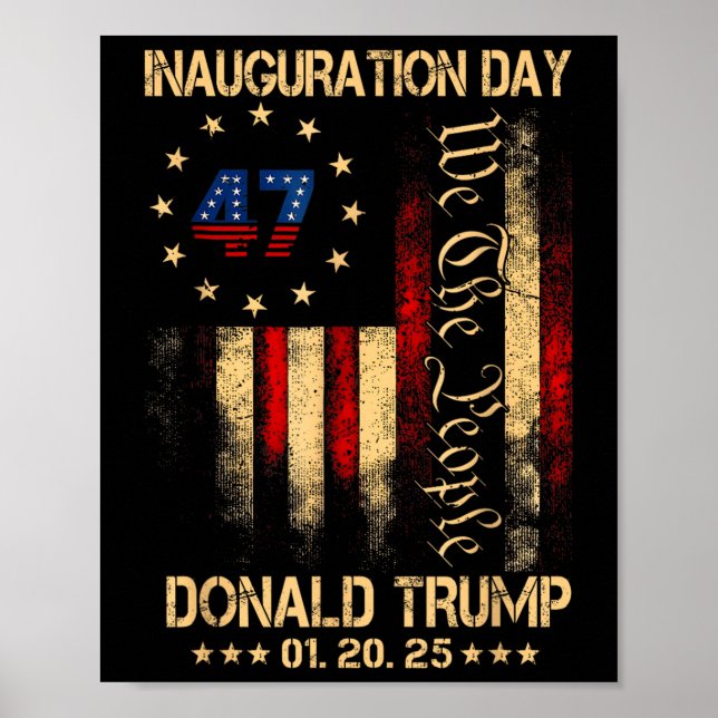President Donald Trump Inauguration Day 2025 Poster (Front)