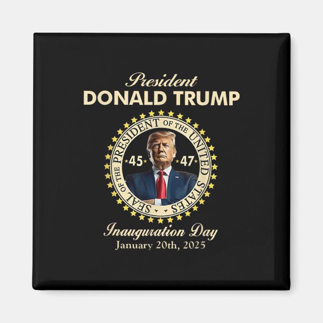 President Donald Trump Inauguration Day January 20 Magnet (Front)