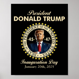 President Donald Trump Inauguration Day January 20 Poster