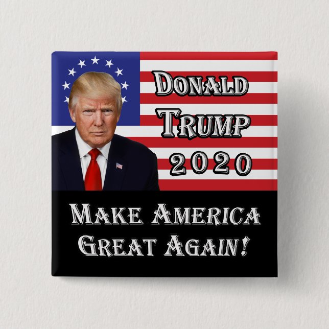 President Donald Trump-  Make America Great Again! 15 Cm Square Badge (Front)