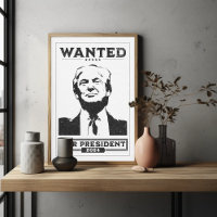 President Donald Trump Mugshot Style Wanted Poster