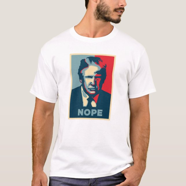 President Donald Trump Nope T-Shirt (Front)