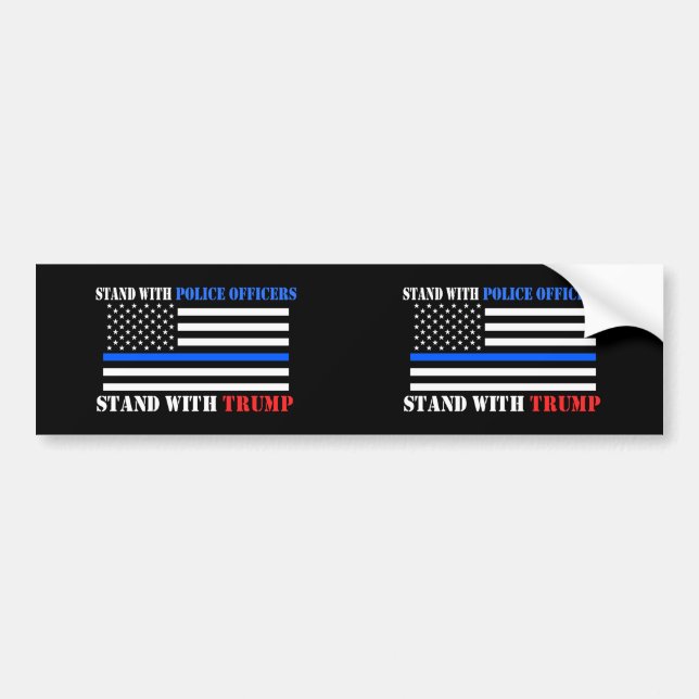 President Donald Trump Stand with Police Officers  Bumper Sticker (Front)